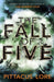 The Fall of Five : Lorien Legacies Book 4 Popular Titles Penguin Books Ltd