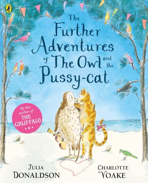 The Further Adventures of the Owl and the Pussy-cat Popular Titles Penguin Random House Children's UK