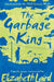 The Garbage King Popular Titles Pan Macmillan