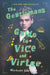 The Gentleman's Guide to Vice and Virtue Popular Titles HarperCollins Publishers Inc