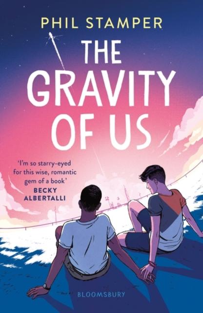 The Gravity of Us Popular Titles Bloomsbury Publishing PLC