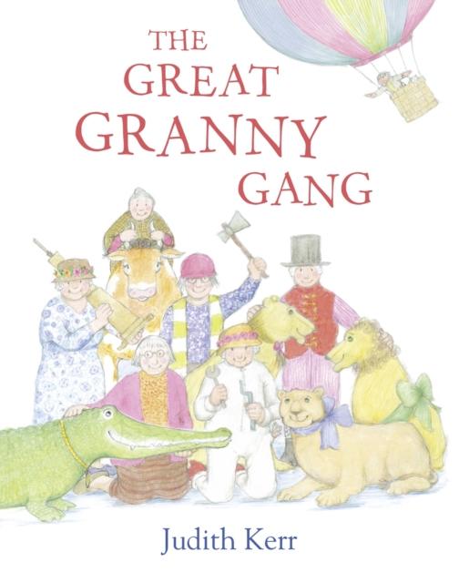 The Great Granny Gang Popular Titles HarperCollins Publishers