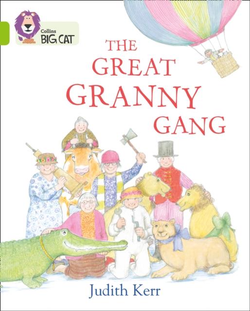 The Great Granny Gang : Band 11/Lime Popular Titles HarperCollins Publishers