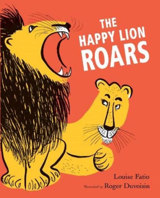 The Happy Lion Roars Popular Titles Scallywag Press