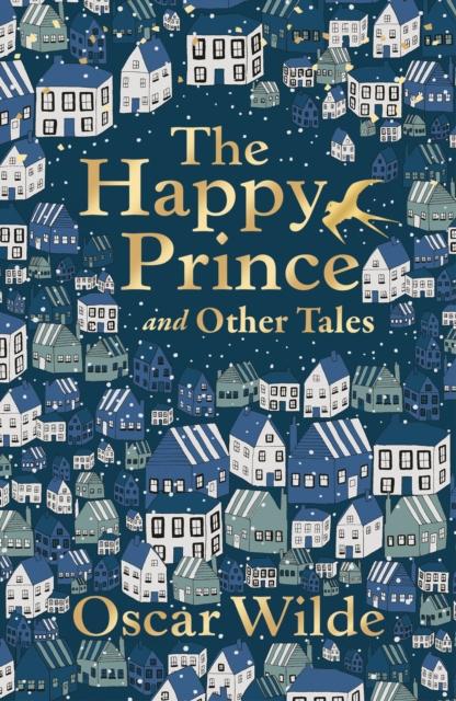 The Happy Prince and Other Tales Popular Titles Faber & Faber