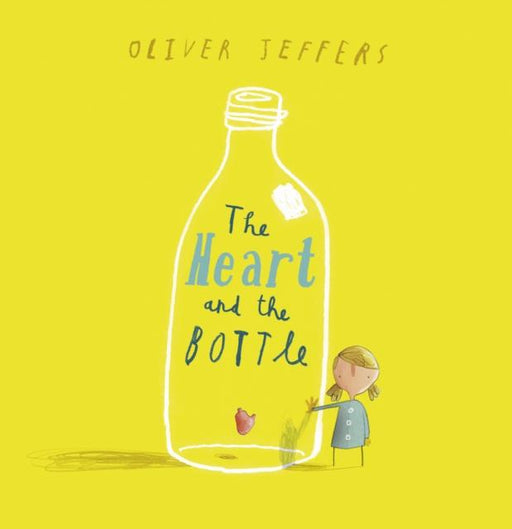 The Heart and the Bottle Popular Titles HarperCollins Publishers