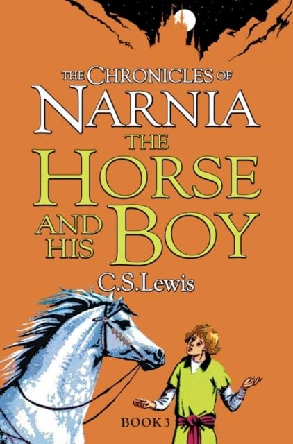 The Horse and His Boy Popular Titles HarperCollins Publishers