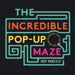 The Incredible Pop-Up Maze Popular Titles Templar Publishing