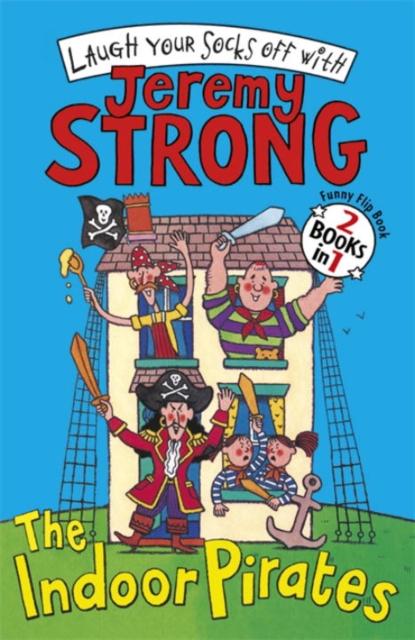 The Indoor Pirates/The Indoor Pirates on Treasure Island Popular Titles Penguin Random House Children's UK