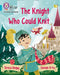 The Knight Who Could Knit : Band 07/Turquoise Popular Titles HarperCollins Publishers