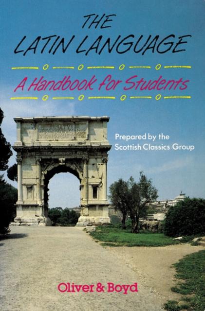 The Latin Language Handbook for Students Handbook for Students, A Popular Titles Pearson Schools