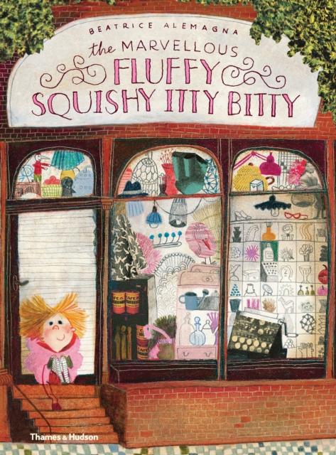 The Marvellous Fluffy Squishy Itty Bitty Popular Titles Thames & Hudson Ltd