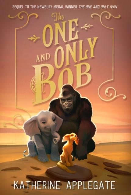 The One and Only Bob Popular Titles HarperCollins Publishers