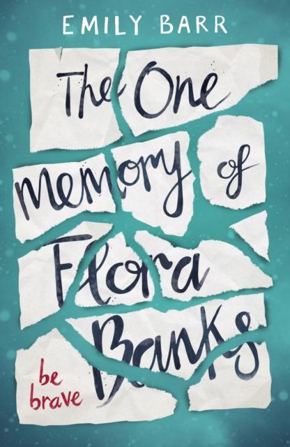 The One Memory of Flora Banks Popular Titles Penguin Random House Children's UK