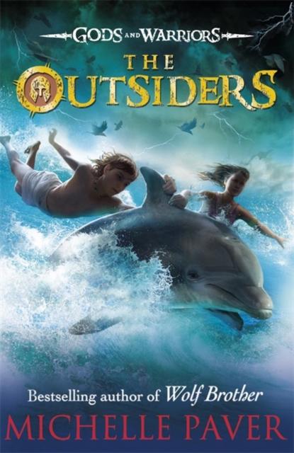 The Outsiders (Gods and Warriors Book 1) Popular Titles Penguin Random House Children's UK