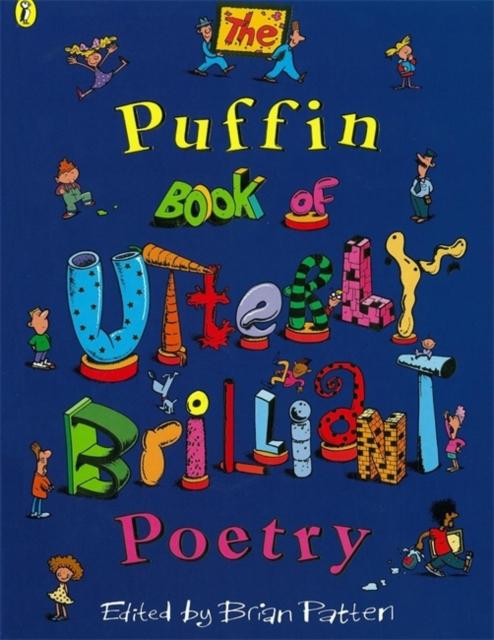 The Puffin Book of Utterly Brilliant Poetry Popular Titles Penguin Random House Children's UK