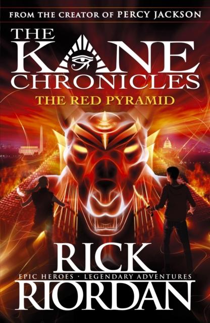 The Red Pyramid (The Kane Chronicles Book 1) Popular Titles Penguin Random House Children's UK