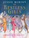 The Restless Girls Popular Titles Bloomsbury Publishing PLC