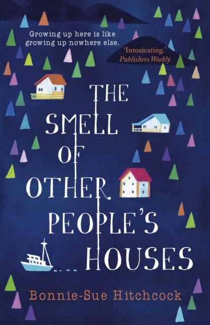 The Smell of Other People's Houses Popular Titles Faber & Faber