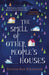 The Smell of Other People's Houses Popular Titles Faber & Faber