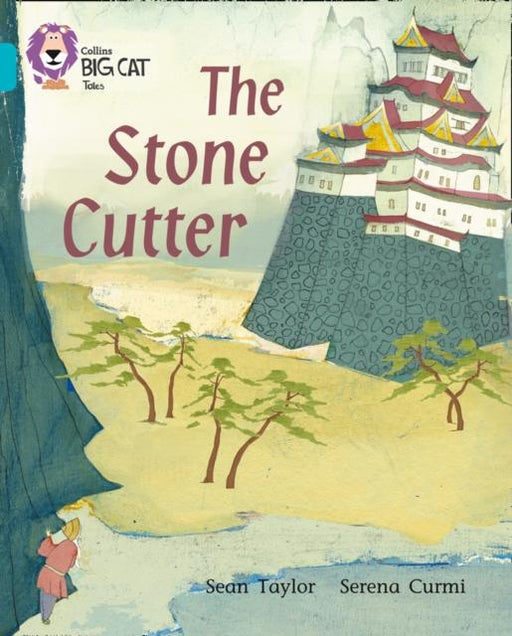 The Stone Cutter : Band 07/Turquoise Popular Titles HarperCollins Publishers