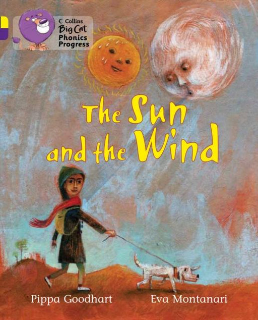 The Sun and the Wind : Band 03 Yellow/Band 08 Purple Popular Titles HarperCollins Publishers