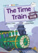 The Time Train : (White Early Reader) Popular Titles Maverick Arts Publishing