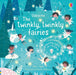 The Twinkly Twinkly Fairies Popular Titles Usborne Publishing Ltd