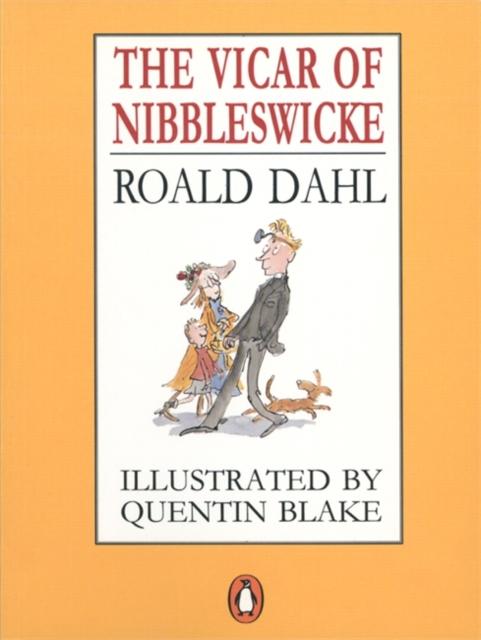 The Vicar of Nibbleswicke Popular Titles Penguin Random House Children's UK