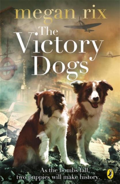 The Victory Dogs Popular Titles Penguin Random House Children's UK