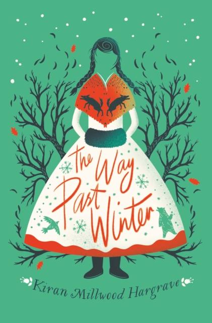 The Way Past Winter Popular Titles Chicken House Ltd