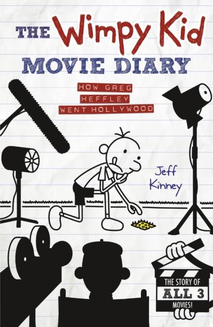 The Wimpy Kid Movie Diary : How Greg Heffley Went Hollywood Popular Titles Penguin Random House Children's UK