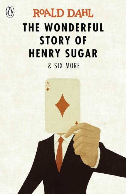 The Wonderful Story of Henry Sugar and Six More Popular Titles Penguin Random House Children's UK