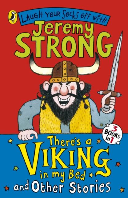 There's a Viking in My Bed and Other Stories Popular Titles Penguin Random House Children's UK