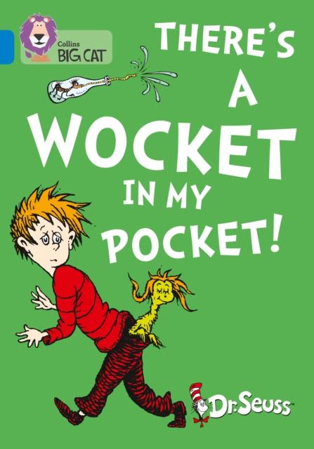 There's a Wocket in my Pocket : Band 04/Blue Popular Titles HarperCollins Publishers