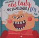 There Was An Old Lady Who Swallowed A Fly Popular Titles Make Believe Ideas