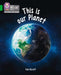 This is Our Planet : Band 05/Green Popular Titles HarperCollins Publishers