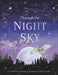 Through the Night Sky : A collection of amazing adventures under the stars Popular Titles Dorling Kindersley Ltd