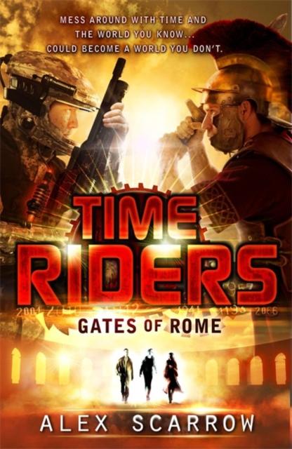 TimeRiders: Gates of Rome (Book 5) Popular Titles Penguin Random House Children's UK