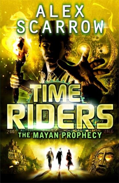 TimeRiders: The Mayan Prophecy (Book 8) Popular Titles Penguin Random House Children's UK