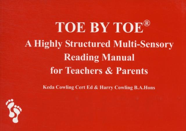 Toe by Toe : A Highly Structured Multi-sensory Reading Manual for Teachers and Parents Popular Titles K & H Cowling