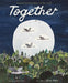 Together : Animal partnerships in the wild Popular Titles Little Tiger Press Group