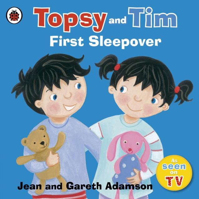 Topsy and Tim: First Sleepover Popular Titles Penguin Random House Children's UK