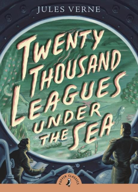 Twenty Thousand Leagues Under the Sea Popular Titles Penguin Random House Children's UK