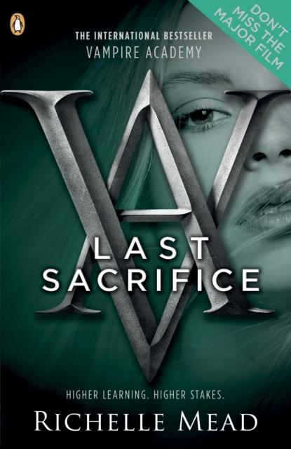 Vampire Academy: Last Sacrifice (book 6) Popular Titles Penguin Random House Children's UK