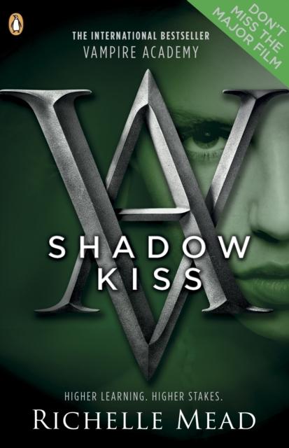 Vampire Academy: Shadow Kiss (book 3) Popular Titles Penguin Random House Children's UK