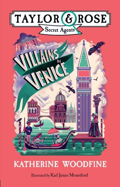 Villains in Venice (Taylor and Rose Secret Agents 3) Popular Titles Egmont UK Ltd
