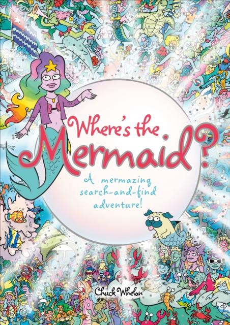 Where's the Mermaid : A Mermazing Search-and-Find Adventure Popular Titles Ebury Publishing