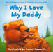 Why I Love My Daddy Popular Titles HarperCollins Publishers