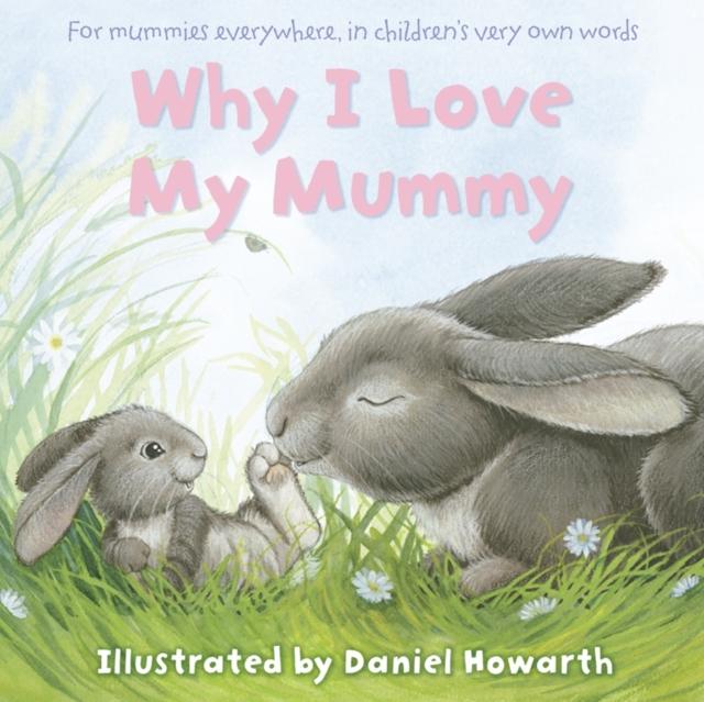 Why I Love My Mummy Popular Titles HarperCollins Publishers